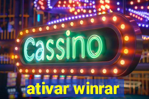 ativar winrar